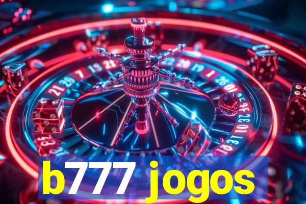 b777 jogos